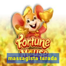 massagista tarada